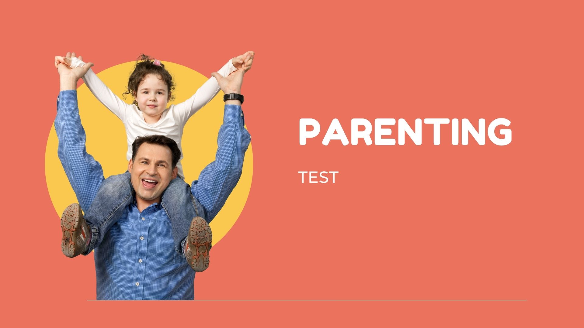 Parenting Style & Skills Assessment
